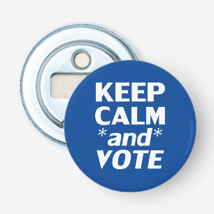 Abrebotellas Mantener la calma y votar por la tipografía modern
