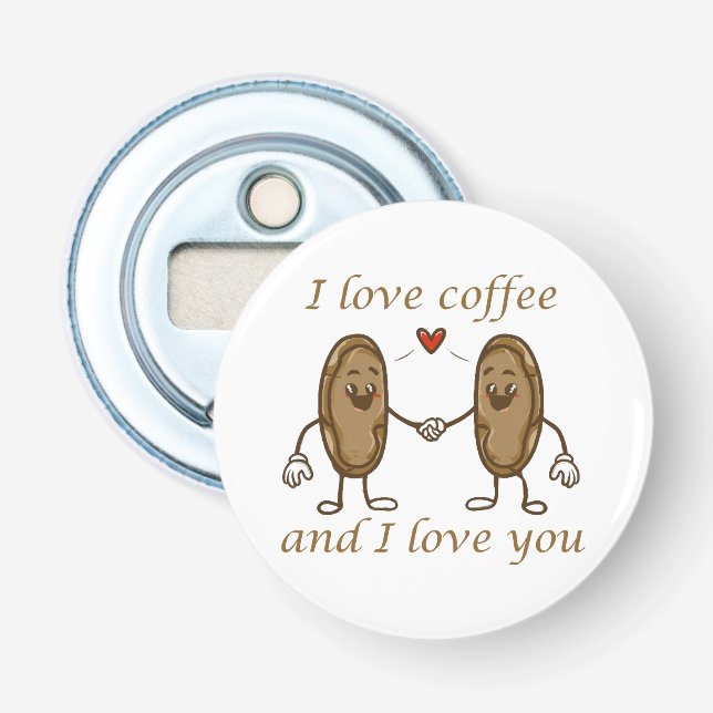 Abrebotellas Me encanta el café y te amo (Anverso)