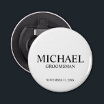 Abrebotellas Monograma y nombre de Groomsman personalizado mode<br><div class="desc">Regalos Groomsman personalizados modernos con el nombre,  el título y la fecha boda de un groomman personalizado en un estilo de letra serif clásico negro sobre fondo blanco. También perfecto para el Mejor Hombre,  Padre de la Novia y más.</div>