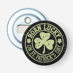 Abrebotellas Nacido con Suerte el Día de San Patricio Cumpleaño
