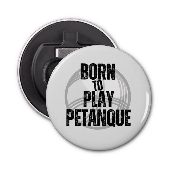 Abrebotellas "Nacido para jugar a la petanca" - práctico para t (Anverso)