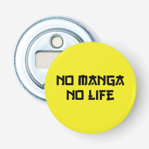 ABREBOTELLAS NINGÚN MANGA NINGUNA VIDA