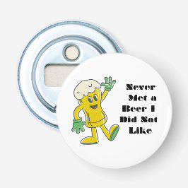 Abrebotellas Nunca conocí una cerveza que no me gustaba en una