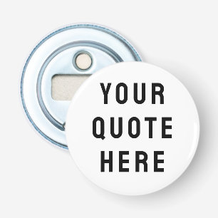 Abrebotellas Personaliza Tu Cita Aquí Texto Personalizado