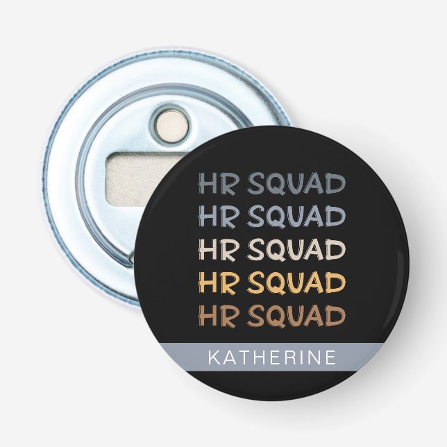 Abrebotellas Personalizado de Recursos Humanos Squad: regalos d (Anverso)