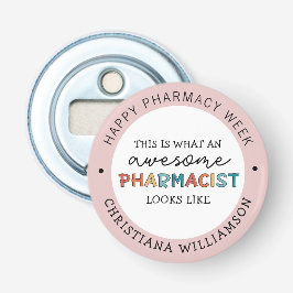 Abrebotellas Personalizado Farmacéutica Apreciación Graciosa Se