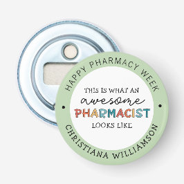 Abrebotellas Personalizado Farmacéutica Apreciación Graciosa Se