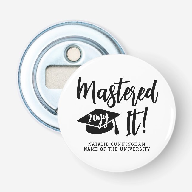 Abrebotellas Personalized Masters Degree Graduation Mastered It (Anverso)