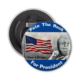 Abrebotellas Pete for President Bottle Opener