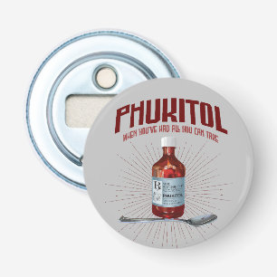 Abrebotellas Phukitol - medicina de frustración divertida