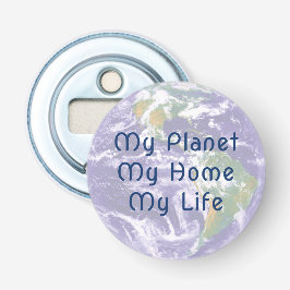 Abrebotellas Planey Earth My Life My Home Bottle Opener