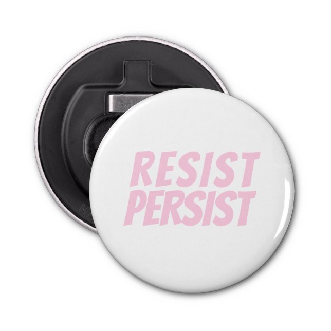 Abrebotellas "Resistir la persistencia" blanco rosa claro (Anverso)