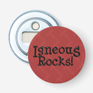 Abrebotellas ¡Rocas ígneas!