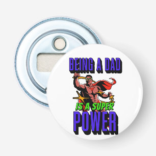 ABREBOTELLAS ¡SER PAPÁ ES UN PODER SUPER!