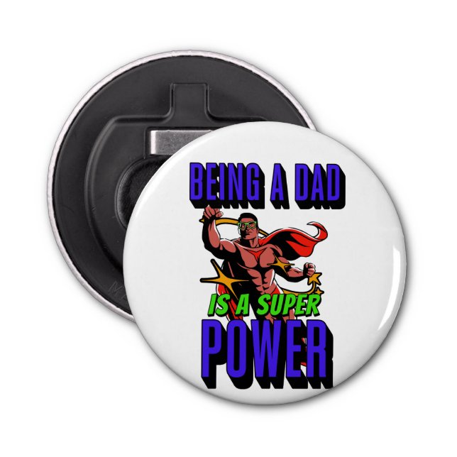 ABREBOTELLAS ¡SER PAPÁ ES UN PODER SUPER! (Anverso)