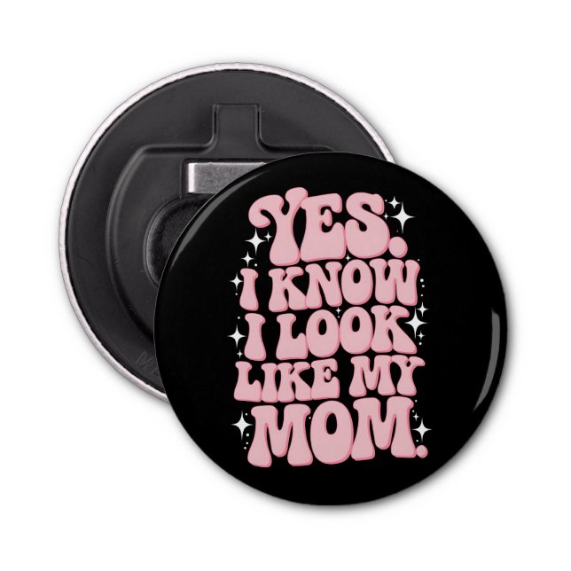 Abrebotellas Sí, sé que me veo como el día de mi madre Groovy (Anverso)