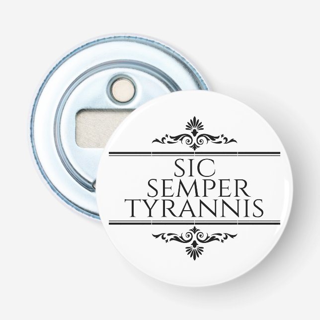 Abrebotellas Sic Semper Tyrannis (Anverso)