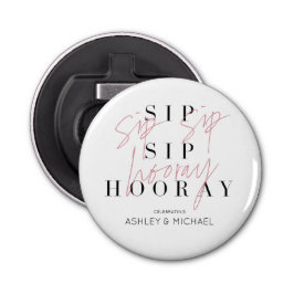 Abrebotellas Sip Sip Hooray Black White Pink Engagement Party
