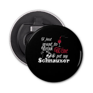 Abrebotellas Solo quiero beber vino y Mascota mi regalo de Schn