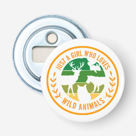 Abrebotellas Solo un chica que ama los animales salvajes