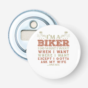 Abrebotellas Soy un motociclista hago lo que quiero divertido m
