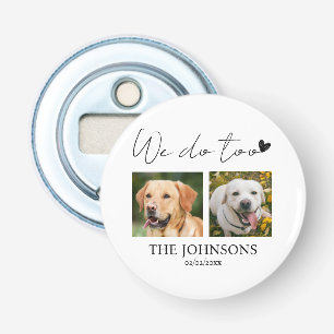 Abrebotellas También personalizamos bodas de mascotas