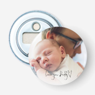 Abrebotellas Te amo papá guión Personalizado foto primer día de