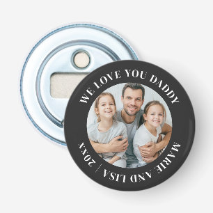 Abrebotellas Te queremos papá, feliz foto del Personalizado del
