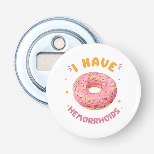 Abrebotellas Tengo hemorroides (Anverso)