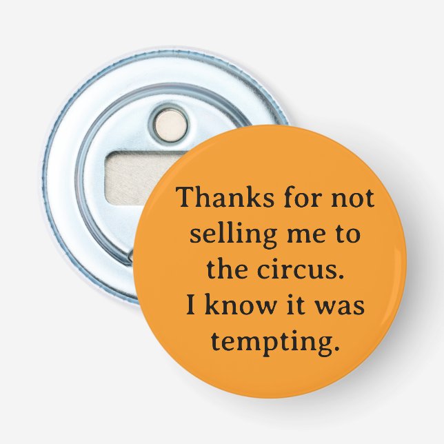 Abrebotellas Thanks for not selling me (Anverso)