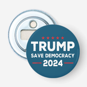 Abrebotellas Trump salva la democracia Trump 2024