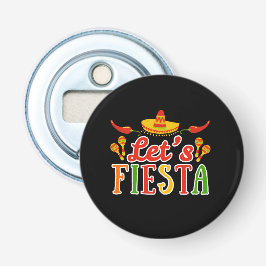 Abrebotellas Vamos a Fiestar Cinco de Mayo