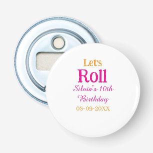 Abrebotellas Vamos a rodar feliz 10 cumpleaños añadir nombre re