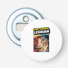 Abrebotellas Vive Ríe Lesbiana
