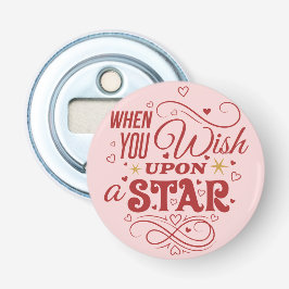 Abrebotellas When you wish upon star — Romantic Pin Button