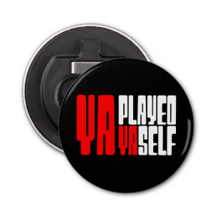 Abrebotellas Ya jugó con Yaself