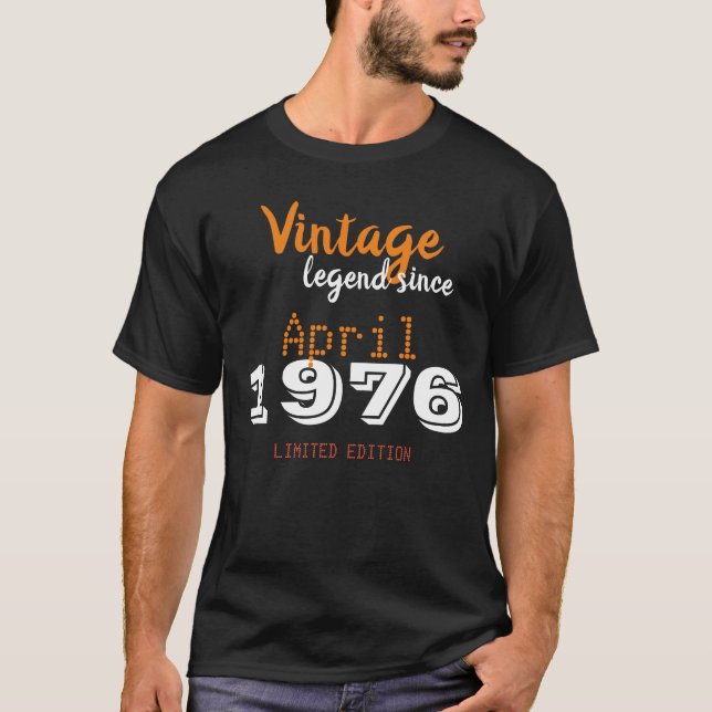 Abril de 1976 camiseta vintage - Edición limitada  (Anverso)
