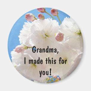 Abuela hice esto para ti Imán de nevera Flores