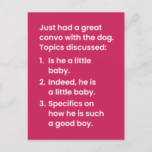 Aburrido y hablando con perro / sólo porque postal