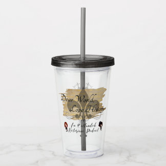 Acrílico Estimado World, vaso del podcast de la historia
