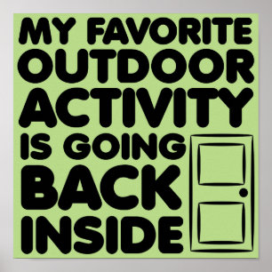 Actividad Favorita al Aire Libre Es Dentro Póster