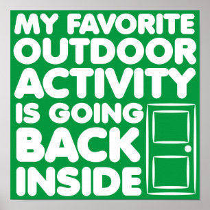 Actividad Favorita al Aire Libre Es Dentro Póster