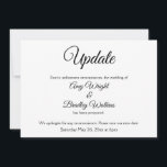 "Actualización" Elegante Anuncio de Boda Pospuesta<br><div class="desc">Aquí hay una tarjeta elegante y sencilla para notificar a sus invitados si se hace necesario cambiar la fecha de su boda. Utilice los campos del modelo para agregar sus datos personales y hacer este diseño único y moderno suyo. El fondo blanco se puede cambiar a cualquier color que prefiera....</div>