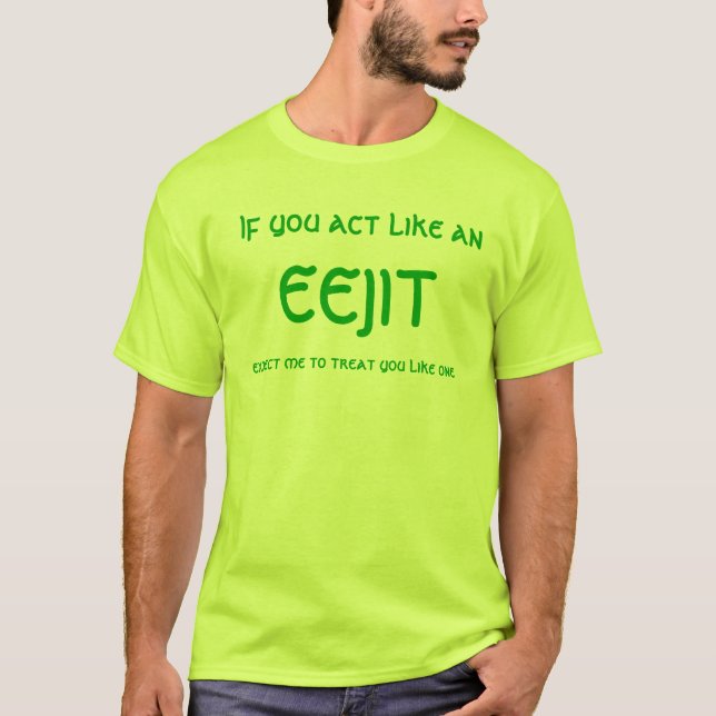 actuar como una camiseta eyit (Anverso)