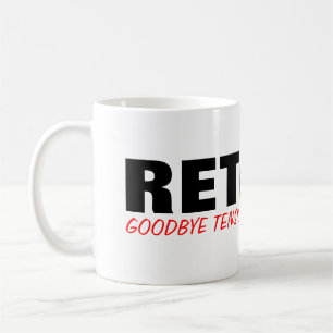 ¡Adiós pensión de la tensión hola! Taza linda del