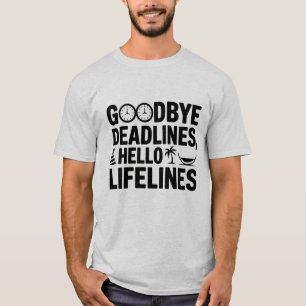 Adiós, plazos Hola, camiseta de Lifelines - Gracio
