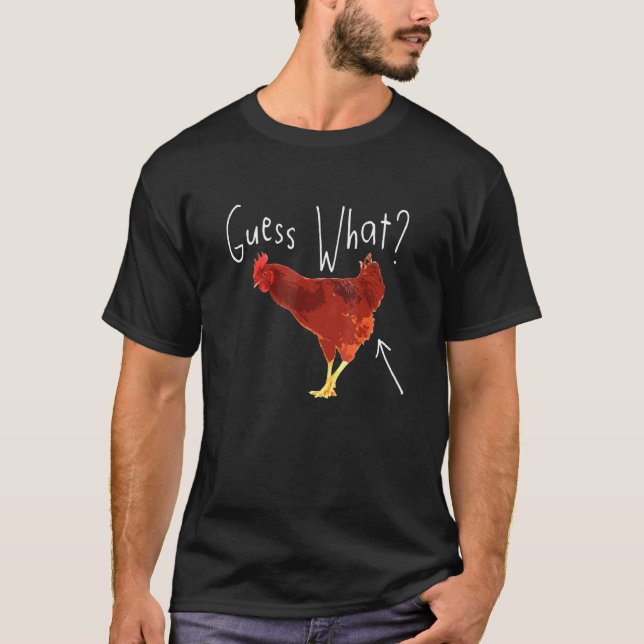 Adivina Qué Culo De Pollo - Camiseta De Broma (Anverso)