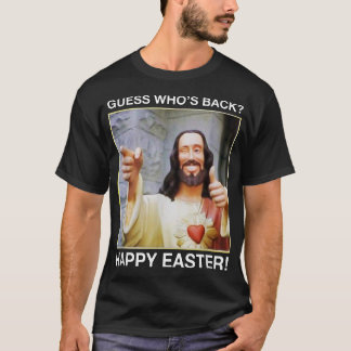 Adivina quién está de vuelta feliz camiseta de Pas