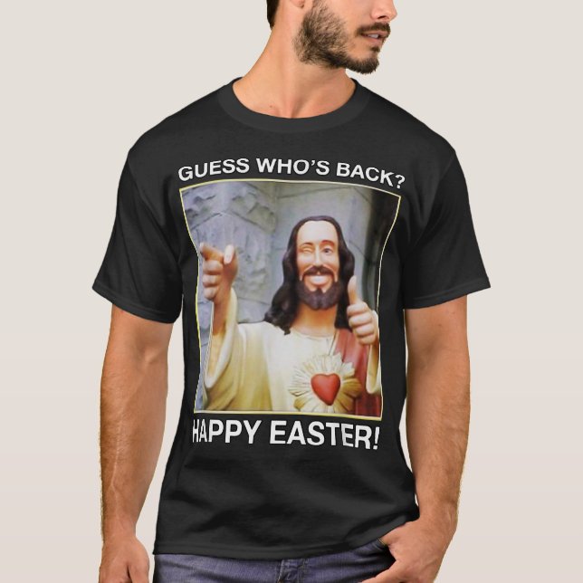 Adivina quién ha vuelto Feliz Pascua camiseta Jesú (Anverso)
