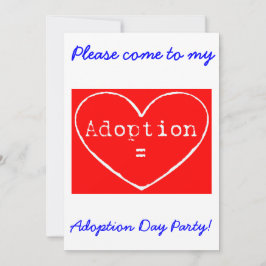 Adopción = Amor Día de adopción blanco Invitación 